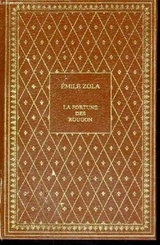 La fortune des Rougon d'Emile Zola