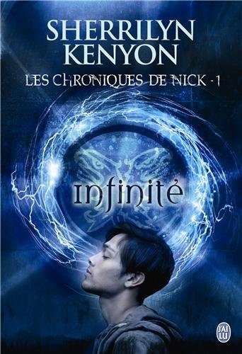 Couverture Les Chroniques de Nick, tome 1 : Infinité