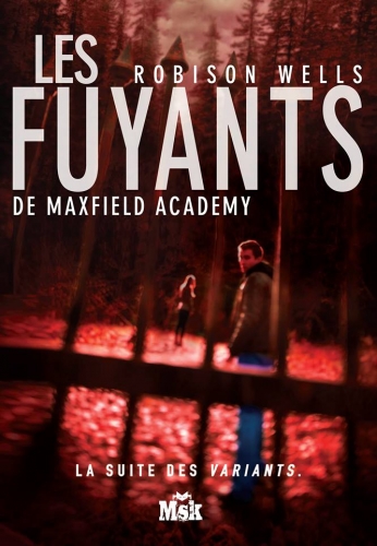 Couverture Les variants, tome 2 : Les fuyants de Maxfield Academy