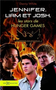 Couverture Jennifer, Liam et Josh, les stars de Hunger Games