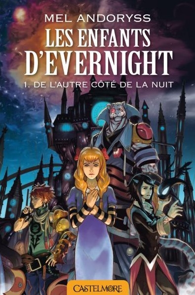 Couverture Les enfants d'Evernight (roman), tome 1 : De l'autre côté de la nuit