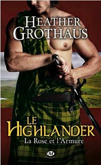 Couverture La Rose et l'armure, tome 3 : Le highlander