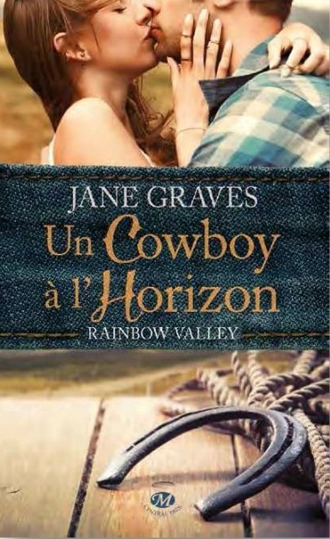 Rainbow Valley, tome 1 : Un cowboy à l'horizon
