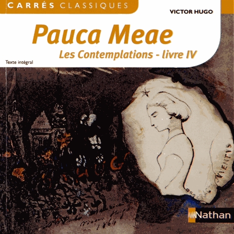 Couverture Pauca Meae (Les Contemplations - livre IV)