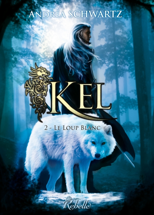 Couverture Kel, tome 2 : Le loup blanc