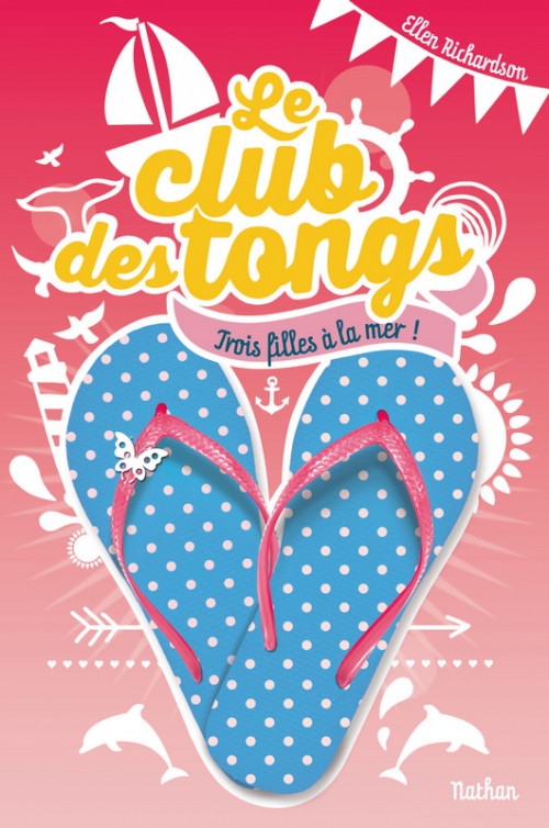 Couverture Le club des tongs / Le club des Gougounes, tome 2 : Trois filles à la mer