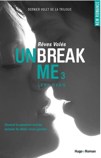 Couverture Unbreak Me, tome 3 : Rêves volés