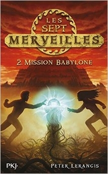 Couverture Les sept merveilles, tome 2 : Mission Babylone