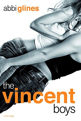 Couverture The Vincent Boys, tome 1 : Un garçon de trop