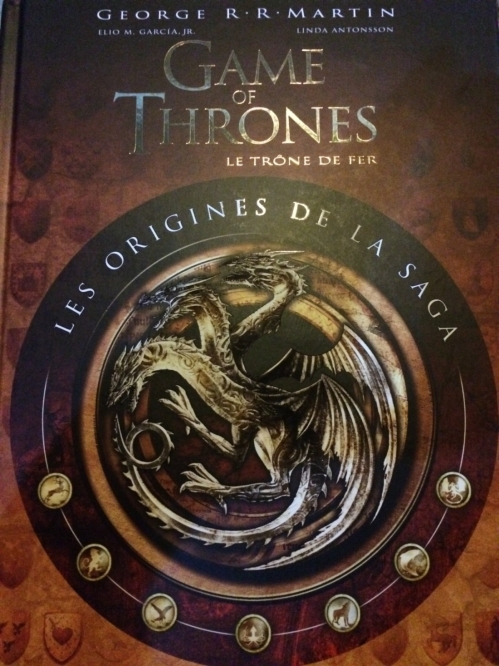 Couverture Game of Thrones : Le Trône de Fer, les origines de la saga