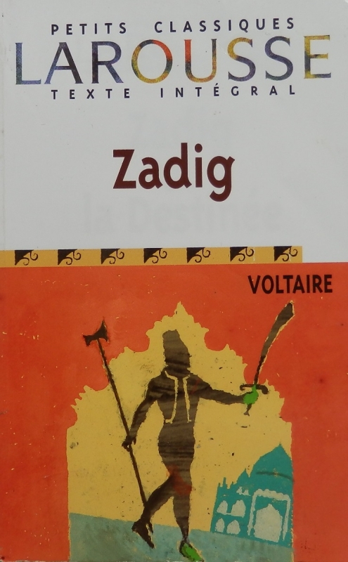 Zadig ou la Destinée - Voltaire