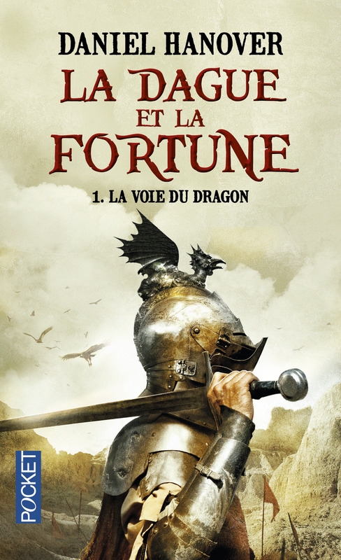 Couverture La Dague et la fortune, tome 1 : La voie du dragon