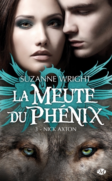 Couverture La Meute du Phenix, tome 3 : Nick Axton