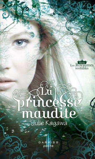 Couverture Les Royaumes invisibles, tome 1 : La Princesse maudite