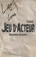 Couverture Jeu d'acteur, tome 1 Editions Autoédité 2015