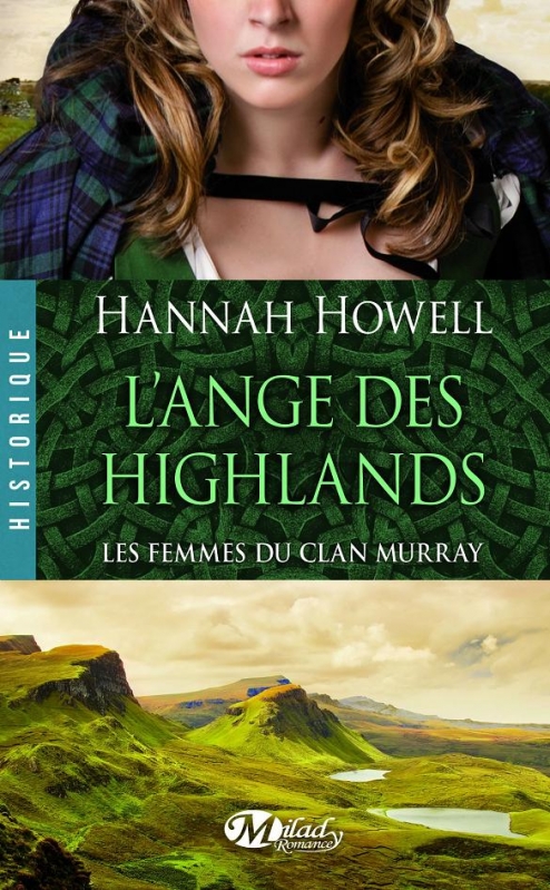 Couverture Les femmes du Clan Murray, tome 1 : L'ange des Highlands