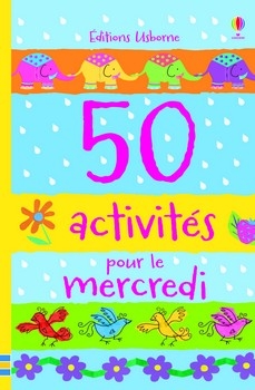 Couverture 50 activités pour le mercredi