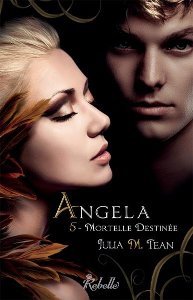 Couverture Angela, tome 5 : Mortelle destinée