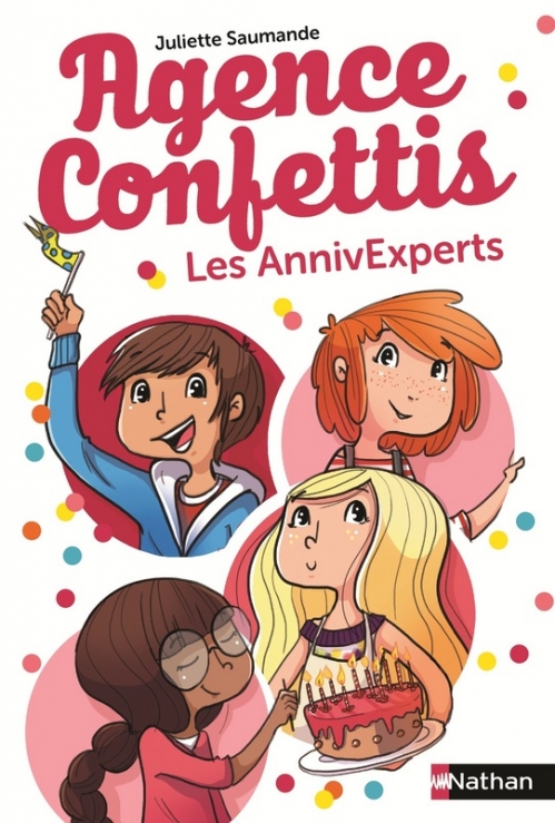 Couverture Agence Confettis, tome 1 : Les AnnivExperts