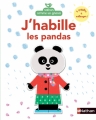 Couverture J'habille les pandas Editions Nathan 2015