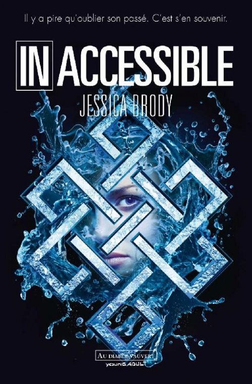 Couverture Inaccessible, tome 1
