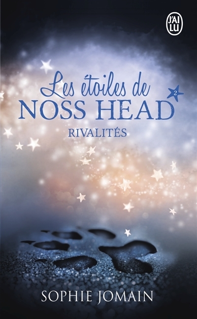 Couverture Les étoiles de Noss Head, tome 2 : Rivalités