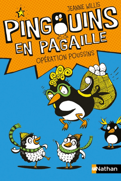 Couverture Pingouins en pagaille, tome 2 : Opération poussins