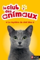 Couverture Le club des animaux, tome 03 : Le mystère du chat bleu Editions Nathan 2015