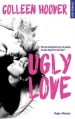 Couverture Ugly Love Editions Hugo & Cie 2015