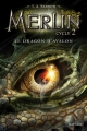 Couverture Merlin, cycle 2, tome 1 : Le Dragon d'Avalon Editions Nathan 2015