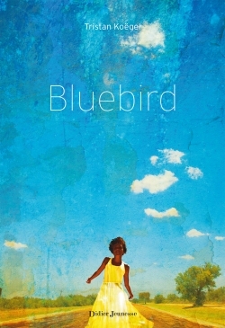 http://www.livraddict.com/biblio/livre/bluebird.html