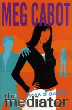 Médiator tome 1 de Meg Cabot