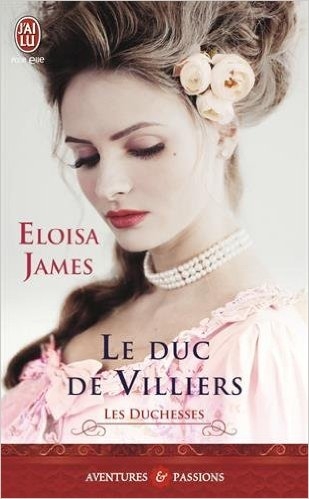 Couverture Les Duchesses, tome 6 : Le duc de Villiers