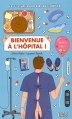 Couverture Bienvenue à l'hôpital ! Editions Jungle ! 2016