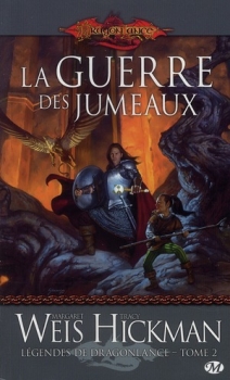 Couverture Dragonlance : Légendes de Dragonlance, tome 2 : La Guerre des Jumeaux