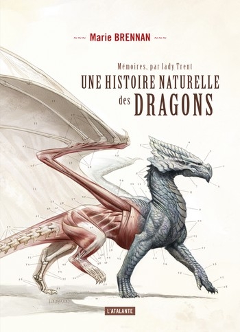 Couverture Mémoires, par Lady Trent, tome 1 : Une histoire naturelle des dragons