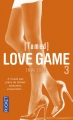 Couverture Love Game, tome 3 : Tamed Editions Pocket (Romans étrangers) 2016