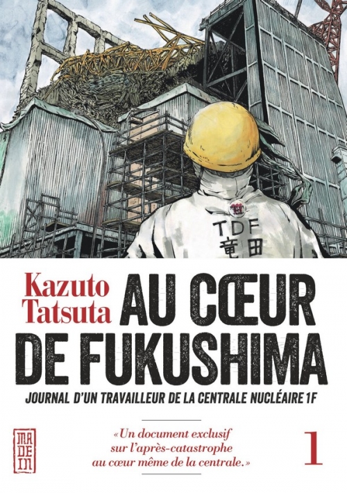 Couverture Au coeur de Fukushima, tome 1