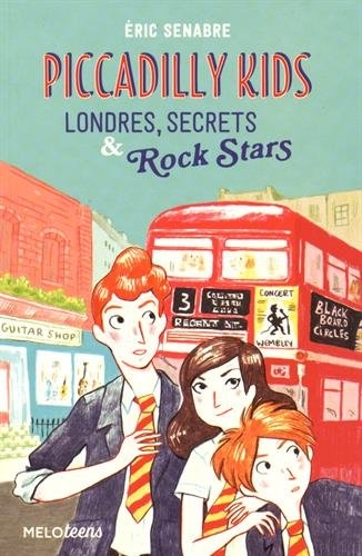 Couverture Piccadilly Kids, tome 1 : Londres, secrets & Rocks Stars