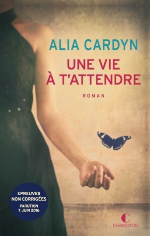 Couverture Une vie à t'attendre
