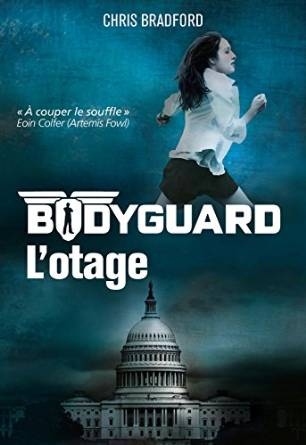 Couverture Bodyguard, tome 1 : L'otage