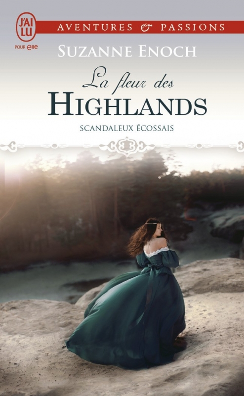 Couverture Scandaleux écossais, tome 3 : La fleur des Highlands