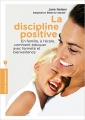Couverture La Discipline positive Editions Marabout (Poche Enfant Education) 2014