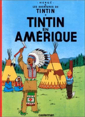 Couverture Les aventures de Tintin, tome 03 : Tintin en Amérique