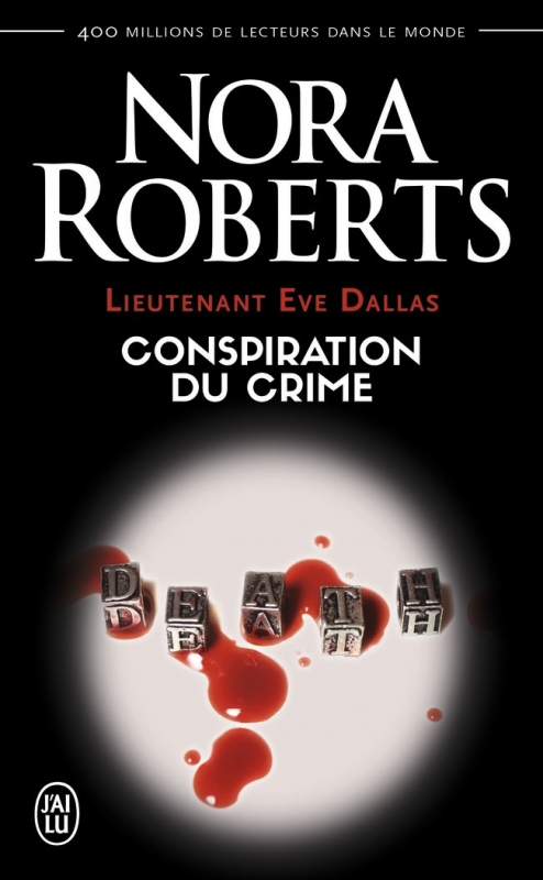 Couverture Lieutenant Eve Dallas, tome 8 : Conspiration du crime