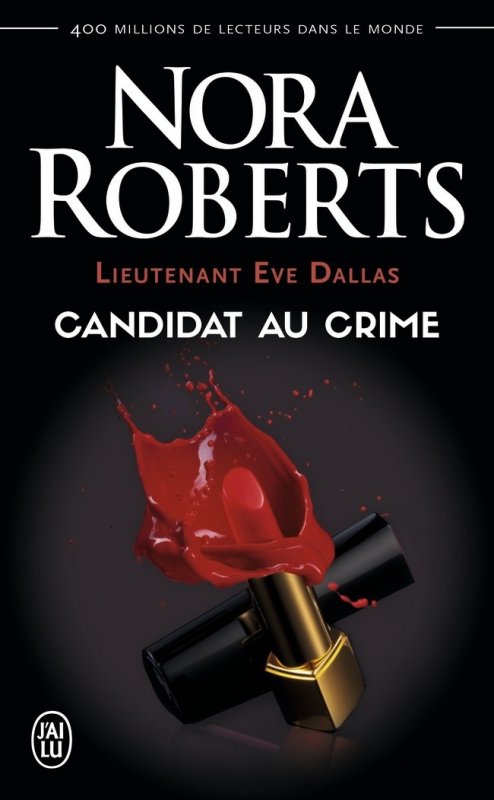 Couverture Lieutenant Eve Dallas, tome 09 : Candidat au crime