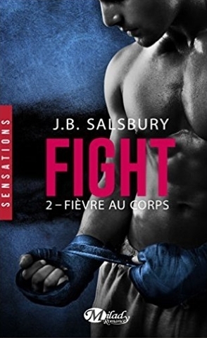 Couverture Fight, tome 2 : Fièvre au corps