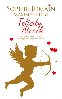 Couverture Felicity Atcock, tomes 5 et HS 1 : Les anges battent la campagne, Les anges ont la mort aux trousses