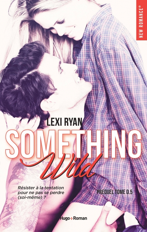 Couverture Reckless and Real, tome 0.5 : Something Wild