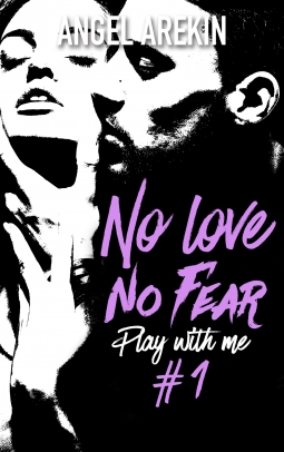 Couverture No love no fear, tome 1 : Play with me